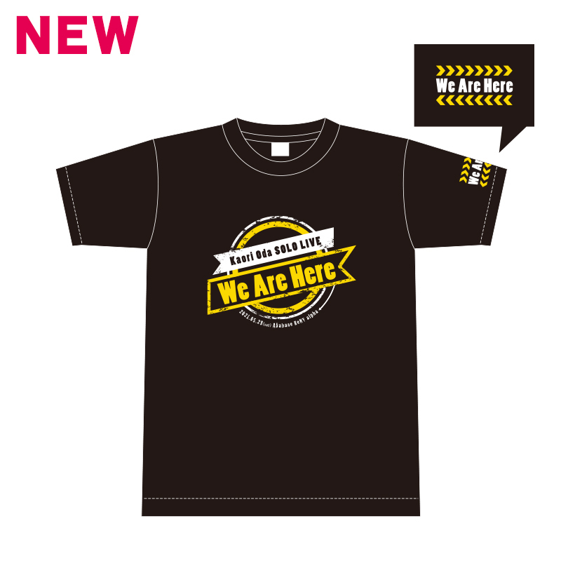 織田かおり SOLO LIVE “We Are Here” Tシャツ