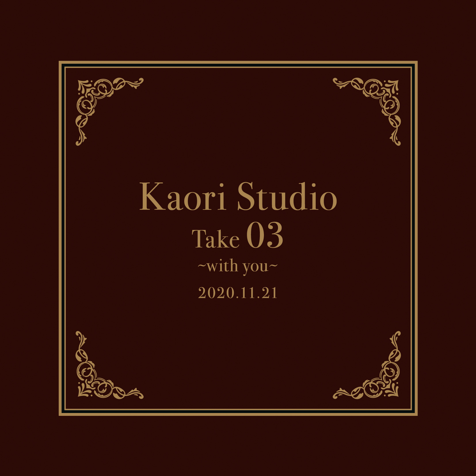 CD【織田かおり】Kaori Studio Take 03 ~with you~