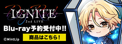DIG-ROCK 2nd LIVE -IGNITE- Blu-ray（一覧）
